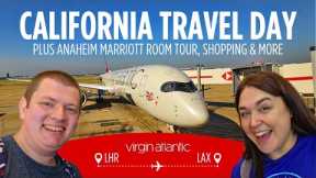 CALIFORNIA TRAVEL DAY ✈️ | LHR to LAX Virgin Atlantic, Anaheim Marriott Room Tour, Shopping & more!