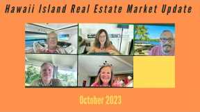 Hawaii Island Real Estate Update- October 2023