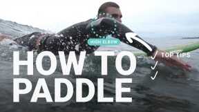 How to Paddle on a Surfboard - Top 2 concepts to optimize your paddling technique | How to surf