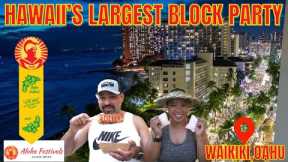 Hawaii's LARGEST Block PARTY | ALOHA FESTIVAL - WAIKIKI (Food, crafts, & entertainment)