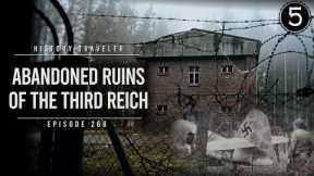 Abandoned Ruins of the Third Reich | History Traveler Episode 268