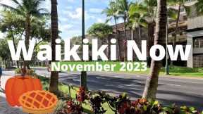 WAIKIKI NOW | November 2023 | NARRATED Walking Tour | LOCAL UPDATES | OAHU
