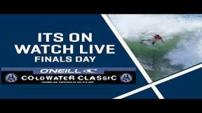 Watch LIVE O'Neill Cold Water Classic - FINALS DAY
