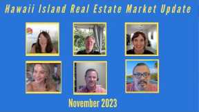 Hawaii Island Real Estate Update November 2023