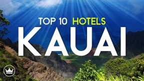 The Top 10 BEST Hotels in Kauai, Hawaii (2023) // UPDATE