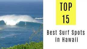 Best Surf Spots in Hawaii. TOP 15