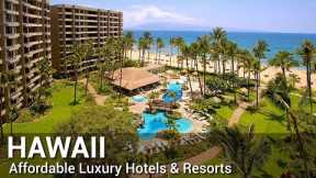 TOP 10 AFFORDABLE Luxury Hotels And Resorts In HAWAII | PART 1