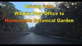 [4K] Driving from Waikiki Post Office to Hoomaluhia Botanical Garden in Kaneohe, Oahu, Hawaii