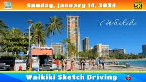 Drive Around Waikiki 🌈 New Year's 1st Waikiki Sketch Driving ⛱️ Sunday, January 14, 2024 🌴 Hawaii 5K