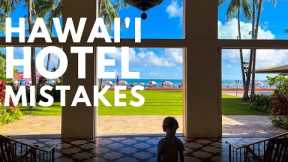 9 Mistakes When Booking a Hotel in Hawaii