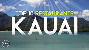 The Top 10 BEST Restaurants in Kauai, Hawaii (2023)