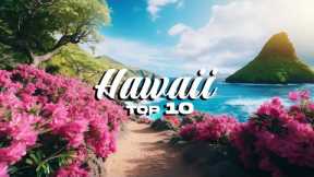 10 Awesome Places to Visit In Hawaii | Hawaii Travel Guide