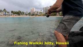 How I fished the Waikiki Jetty, Oahu, Hawaii for the first time.