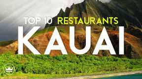 The Top 10 BEST Restaurants in Kauai, Hawaii (2023) // UPDATE