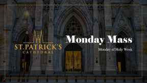Monday Mass - March 25th 2024