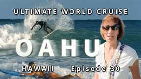 OAHU: Beyond Honolulu, Hawaii:  Ultimate World Cruise | Ep.30 | BZ Travel