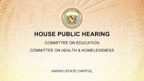 EDN/HLT Joint Public Hearing - Tue Mar 12, 2024 @ 2:00 PM HST