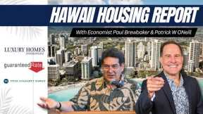 Hawaii Housing Report March 2024 - Economist Paul Brewbaker & Patrick ONeill R of Luxury Homes Int.