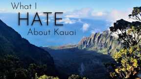 10 Things I Don't Like About Living On Kauai *GASP*