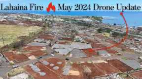 LAHAINA FIRE Recovery Update -  NEW May 2024 DRONE Tour - When can we RE-BUILD ???