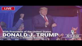 LIVE: President Trump Gives Remarks in Waukesha, Wisconsin - 5/1/24