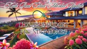 Kula Real Estate Market Update - Luxury and Budget-Friendly Homes Available Now!