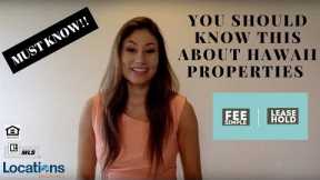 Hawaii Real Estate: Explaining Fee simple and leasehold properties