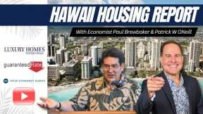 Hawaii Housing Report with economist Paul Brewbaker & Patrick ONeill R PB September 2024