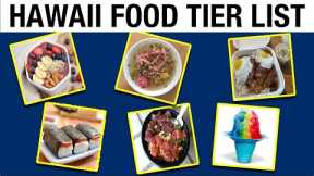 Hawaii Food Tier List - Ranking the Best Foods in Hawaii