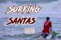 An epic tradition: SURFING SANTAS