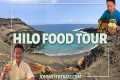 Hilo Hawaii Food Tour!
