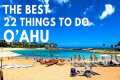 22 Things to Do Around Oahu | The