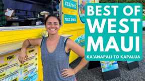 35 Amazing Things to Do in Maui: Kaanapali to Kapalua, West Maui