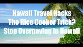 Hawaii Travel Hacks 101: Up Your Game!