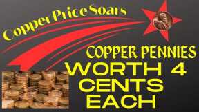 Copper Pennies Worth 4 Cents Each