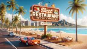 Top Rated Best Restaurants in Honolulu Hawaii