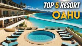 What are the BEST RESORTS in Oahu, Hawaii ? (Top 5 Oahu Resorts 2025)