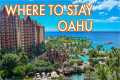 Where to Stay on Oahu Hawaii 2025 |