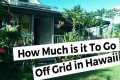 What's the cost of going off grid in