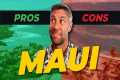 Pros and Cons of Living on Maui  | 