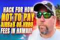 Airbnb Hawaii and Airbnb Hacks for
