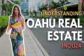 Going DEEP on Oahu Real Estate in 2024
