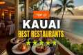 Top 10 Best Restaurants in Kauai |