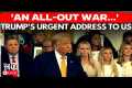 LIVE: 'Declared An All Out War..'