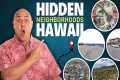 Hawaii's Hidden Neighborhoods - West