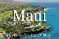 Maui Vacation Planning Guide | Budget 