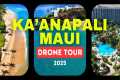 Drone Tour of Kaanapali Beach Maui,