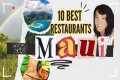 Top 10 Best Restaurants in Maui