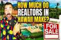 How Much Do Realtors Make In Hawaii