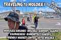Traveling to Molokai Day 1 part 1 |